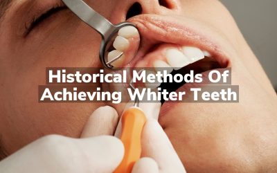 Historical Methods of Achieving Whiter Teeth